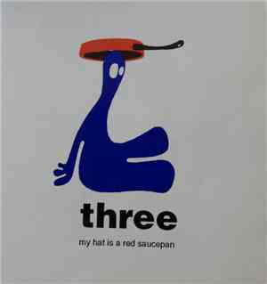 Three  - My Hat Is A Red Saucepan