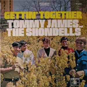 Tommy James & The Shondells - Gettin' Together