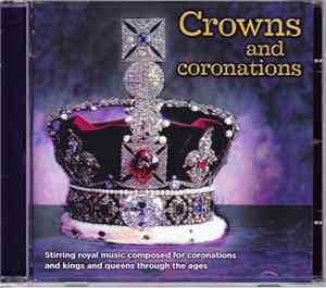 Various - Crowns And Coronations