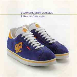Various - Deconstruction Classics - A History Of Dance Music