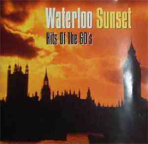 Various - Waterloo Sunset: Hits Of The 60's