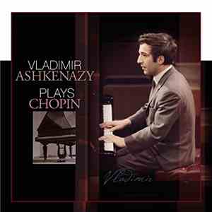 Vladimir Ashkenazy - Vladimir Ashkenazy plays Chopin
