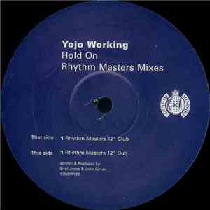 YoJo Working - Hold On (Rhythm Masters Mixes)