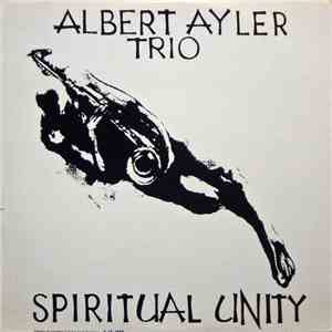 Albert Ayler Trio - Spiritual Unity