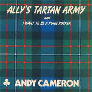 Andy Cameron - Ally's Tartan Army