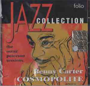 Benny Carter - Cosmopolite: The Oscar Peterson Sessions