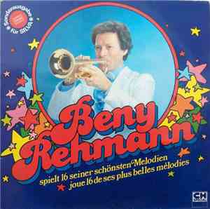 Beny Rehmann - Spielt 16 Seiner Schönsten Melodien