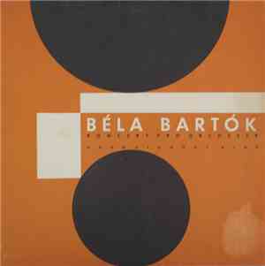 Béla Bartók - Koncert Pro Orchestr