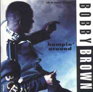 Bobby Brown - Humpin' Around