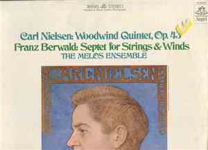 Carl Nielsen, Franz Berwald, The Melos Ensemble - Woodwind Quintent, Op. 43 ...