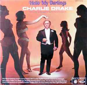 Charlie Drake - Hello My Darlings