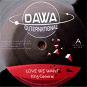 Dawa Hifi Meets King General - Love We Want