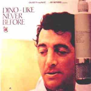 Dean Martin - Dino - Like Never Before