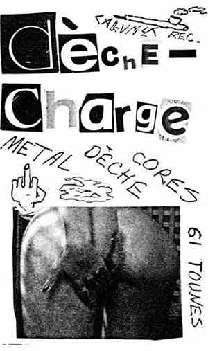 Deche-Charge - Metal Dèche Cores Demo #1 '90