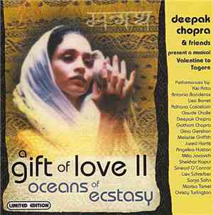 Deepak Chopra & Friends - A Gift Of Love II (Oceans Of Ecstasy)