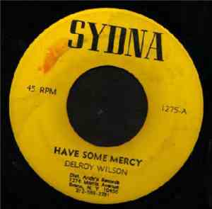 Delroy Wilson - Have Some Mercy