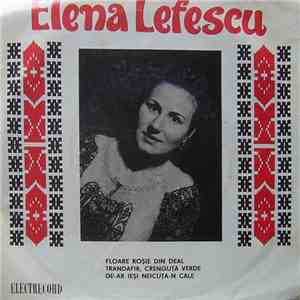 Elena Lefescu - Floare Roșie Din Deal