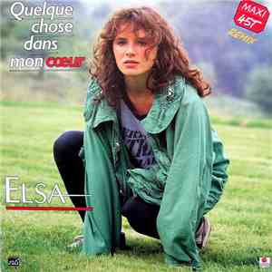 Elsa  - Quelque Chose Dans Mon Cœur (Remix)