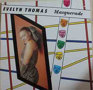 Evelyn Thomas - Masquerade