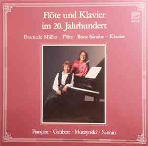 Françaix / Gaubert / Muczynski / Sancan - Evamarie Müller, Ilona Sandor - F ...