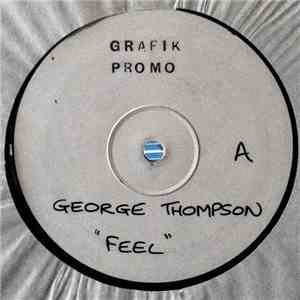 George Thompson - Feel / Backflash