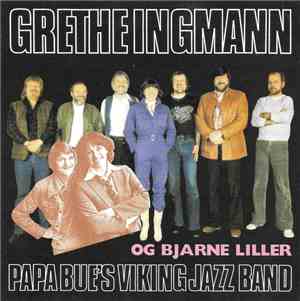 Grethe Ingmann & Papa Bue's Viking Jazz Band & Bjarne Liller - Grethe Ingma ...