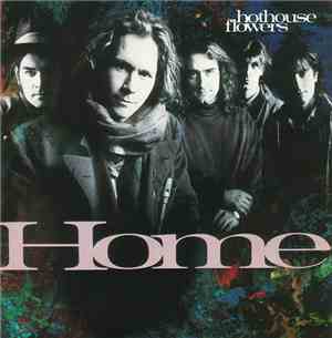 Hothouse Flowers - Home