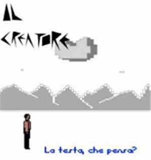 Il Creatore - La Testa, Che Pensa?