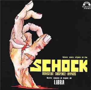 Libra  - Schock (Transfert - Suspence - Hypnos) (Original Soundtrack)