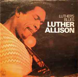 Luther Allison - Luther's Blues