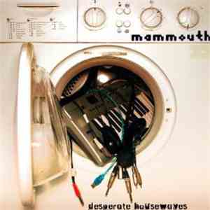 Mammouth - Desperate Housewaves