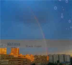 Mataya - Black Light