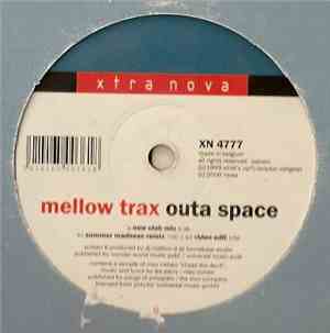Mellow Trax - Outa Space