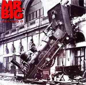 Mr. Big - Lean Into It
