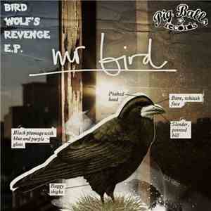 Mr Bird - Bird Wolf's Revenge E.P.