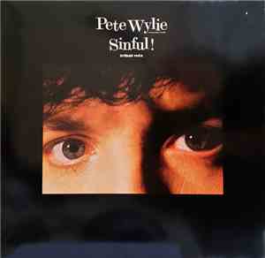 Pete Wylie And The Oedipus Wrecks - Sinful!
