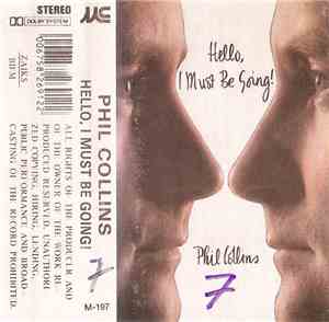 Phil Collins - Hello, I Must Be Going!