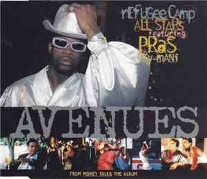 Refugee Camp All Stars Feat. Pras with Ky-Mani - Avenues