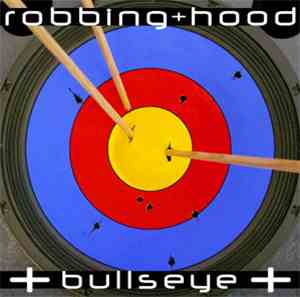 Robbing Hood - Bullesye!