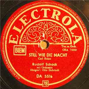 Rudolf Schock Mit Orchester - Still Wie Die Nacht / Das Alte Lied