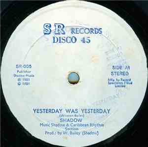 Shadow  - Yesterday Was Yesterday / Freedom Street