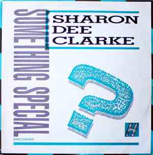 Sharon Dee Clarke - Something Special