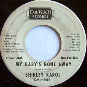 Shirley Karol - My Baby's Gone Away / Faith