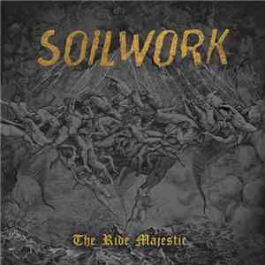 Soilwork - The Ride Majestic