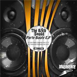 The Bomb Squad  - Party Booty EP