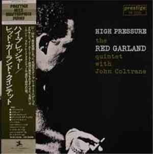 The Red Garland Quintet With John Coltrane - High Pressure