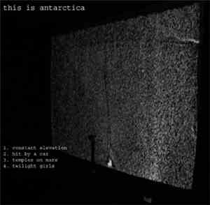 This Is Antarctica - This Is Antarctica