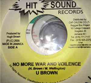 U Brown - No More War And Voilence