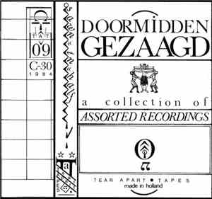 Various - Doormidden Gezaagd - A Collection Of Assorted Recordings