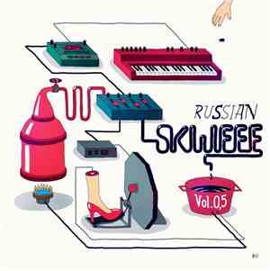 Various - Russian Skweee Vol​.​0​,​5